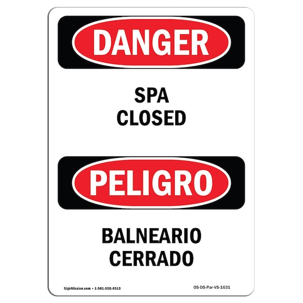 Safety Sign, OSHA Danger, 5" Height, Spa Closed Bilingual Spanish, 10PK